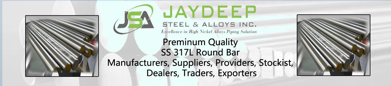 SS 317L Round Bar Dealers